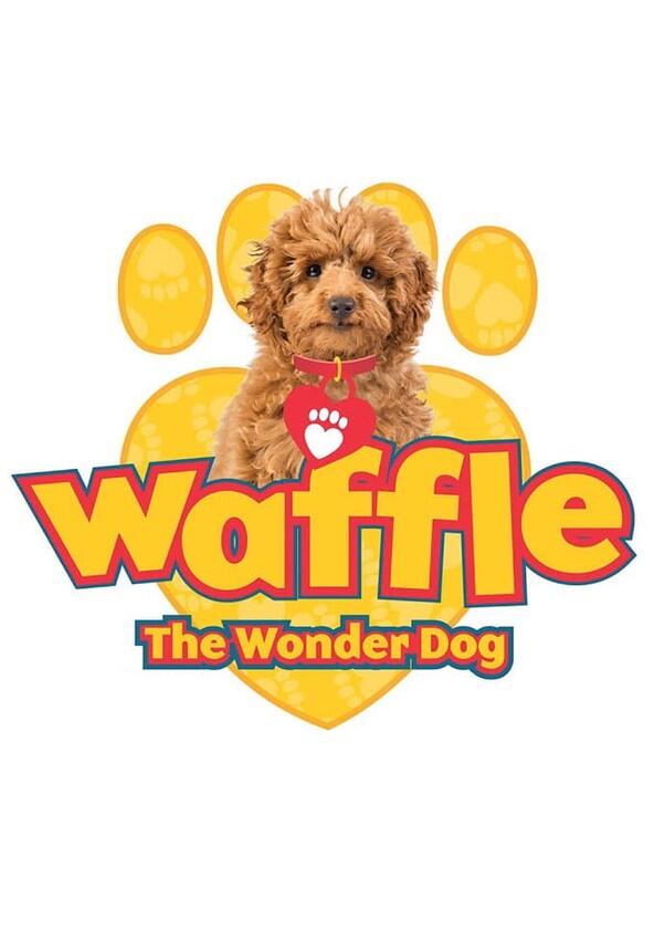 Waffle the Wonder Dog - Season 1