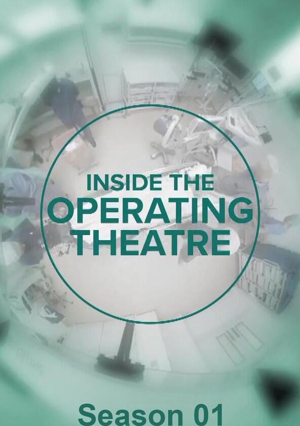 Inside the Operating Theatre - Season 1