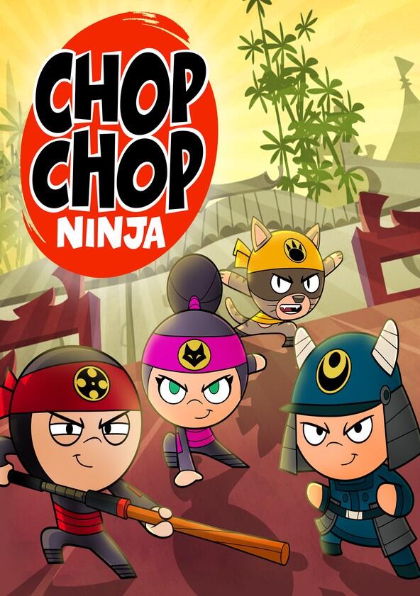 Chop Chop Ninja - Season 1