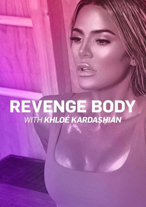 Revenge Body with Khloé Kardashian - Season 3