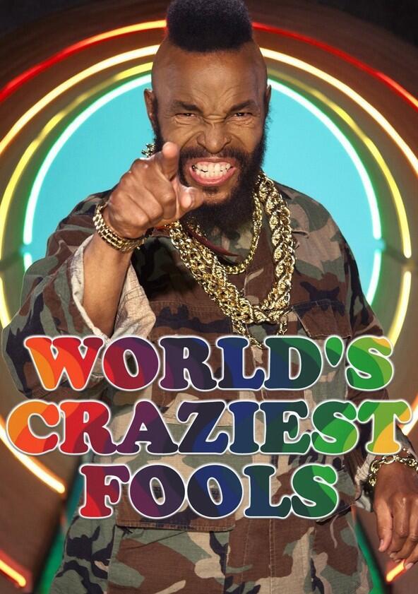 World's Craziest Fools - Season 1