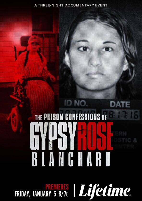 The Prison Confessions of Gypsy Rose Blanchard - Season 1