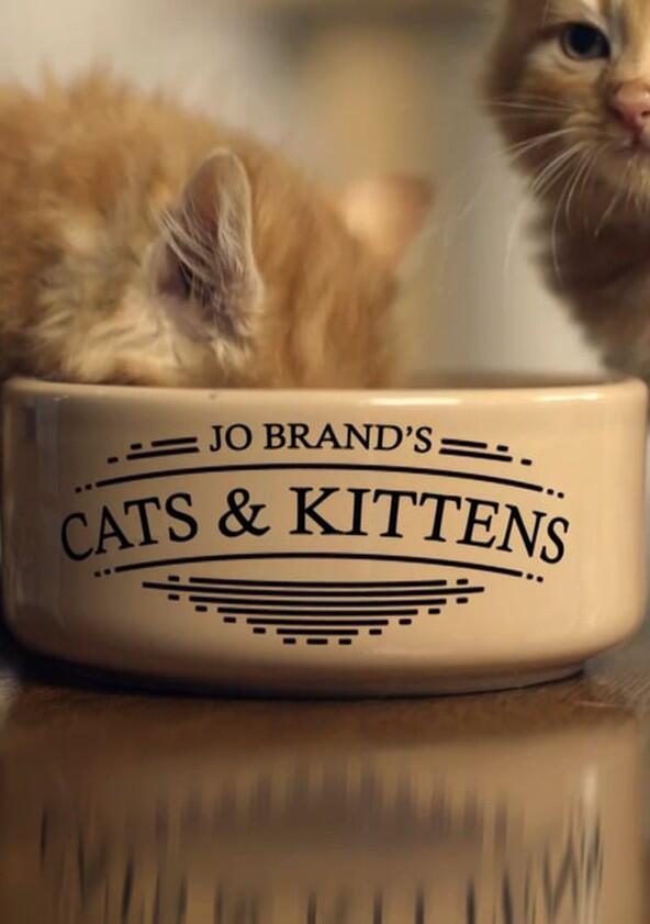 Jo Brand's Cats and Kittens - Season 1