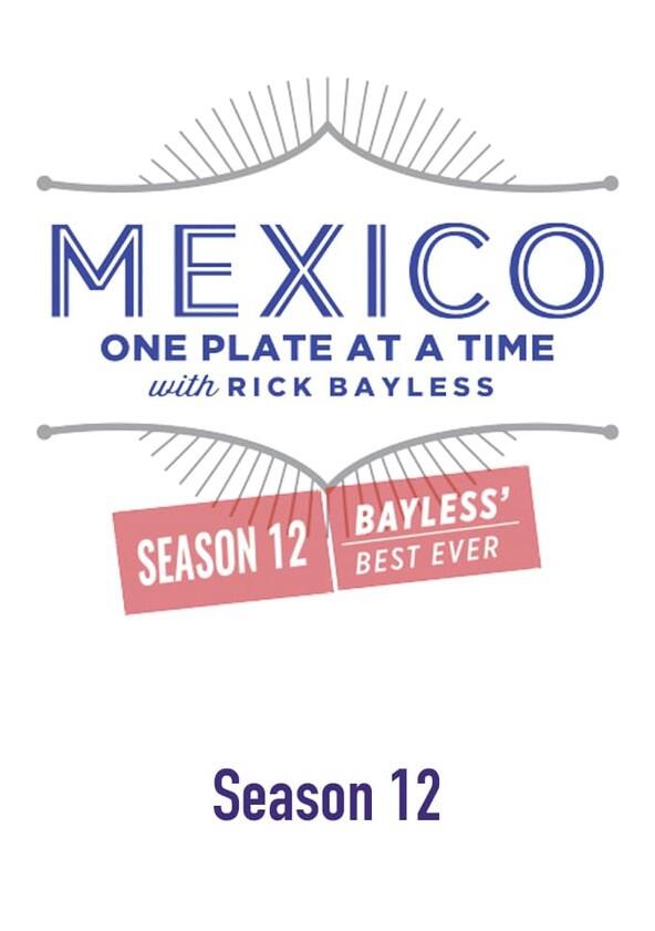 Mexico: One Plate at a Time - Season 12