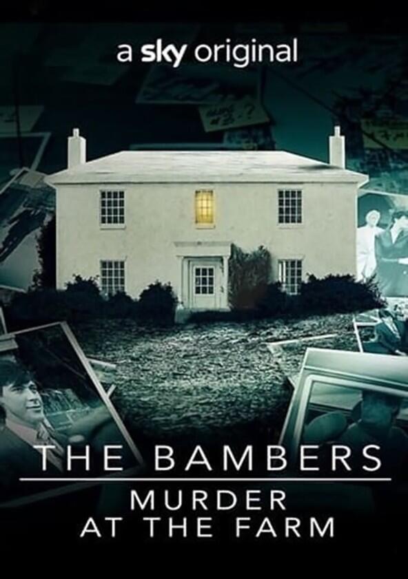 The Bambers: Murder at the Farm - Season 1