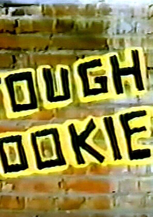 Tough Cookies - Season 1