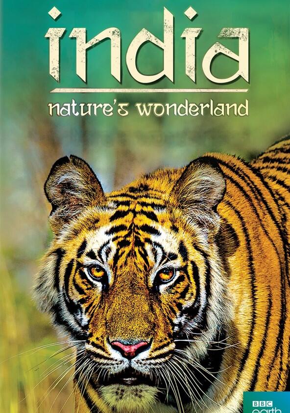 India: Nature's Wonderland - Season 1