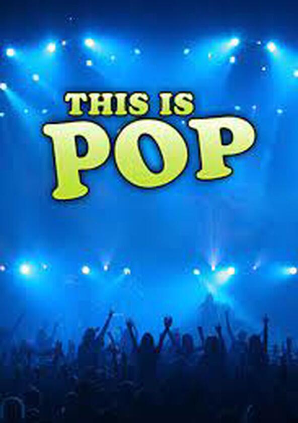 This Is Pop - Season 1