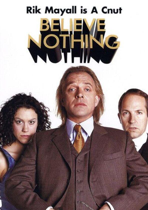 Believe Nothing - Season 1