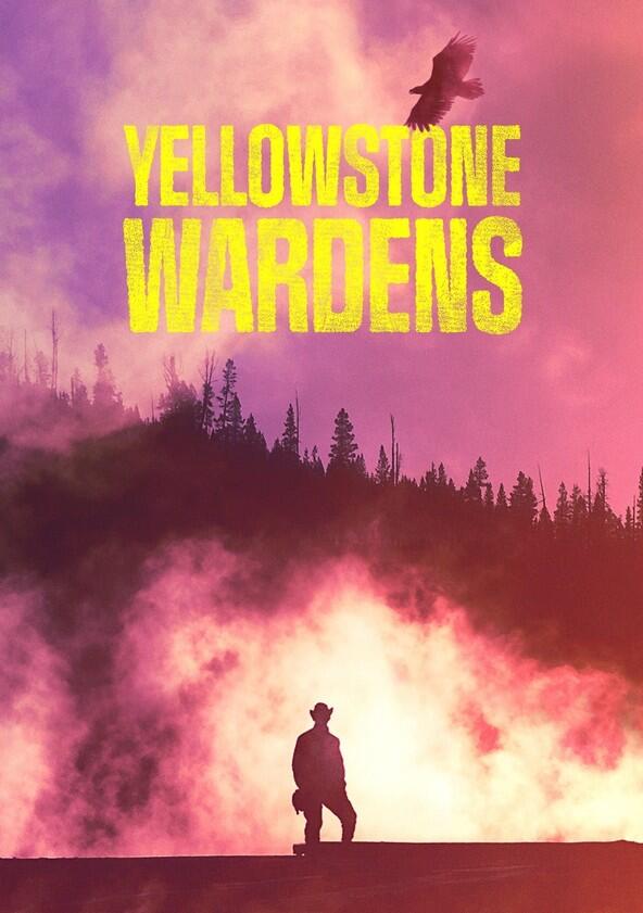 Yellowstone Wardens - Season 3