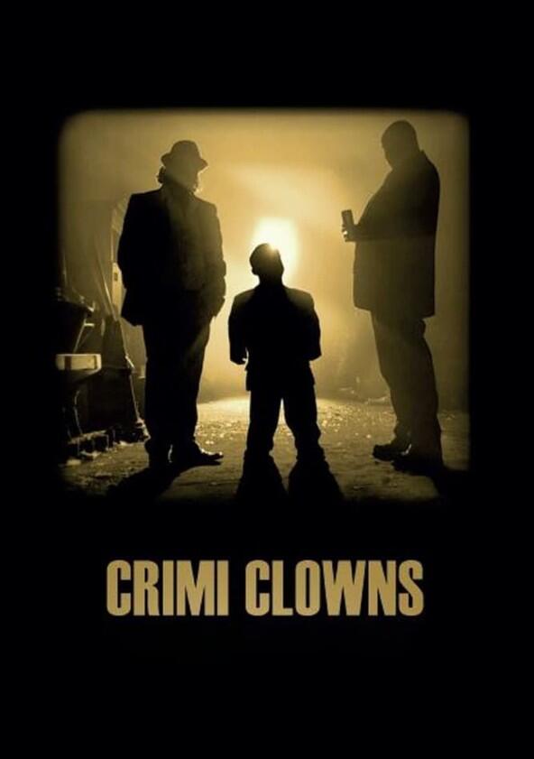 Crimi Clowns - Season 3