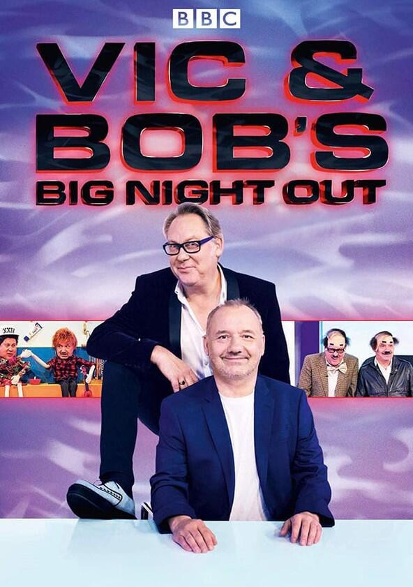 Vic & Bob's Big Night Out - Season 2