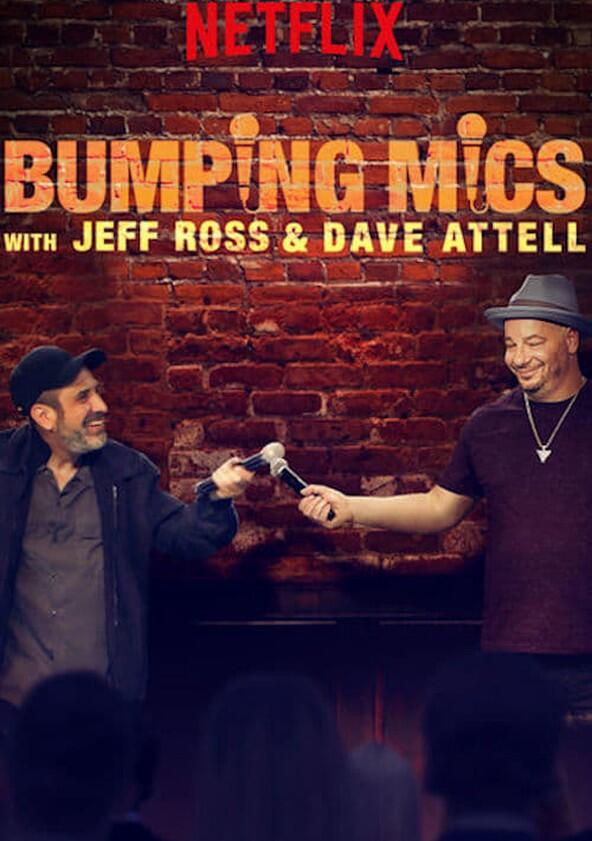 Bumping Mics with Jeff Ross & Dave Attell - Season 1