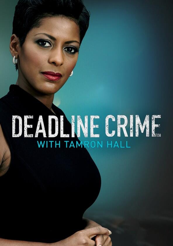 Deadline: Crime with Tamron Hall - Season 5