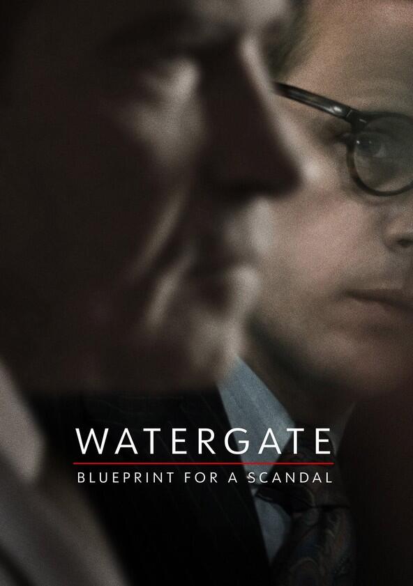 Watergate: Blueprint for a Scandal - Season 1