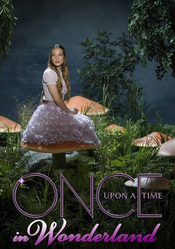 Once Upon a Time in Wonderland - Season 1