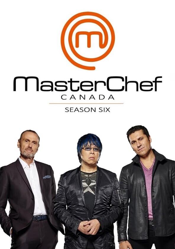 MasterChef Canada - Season 6