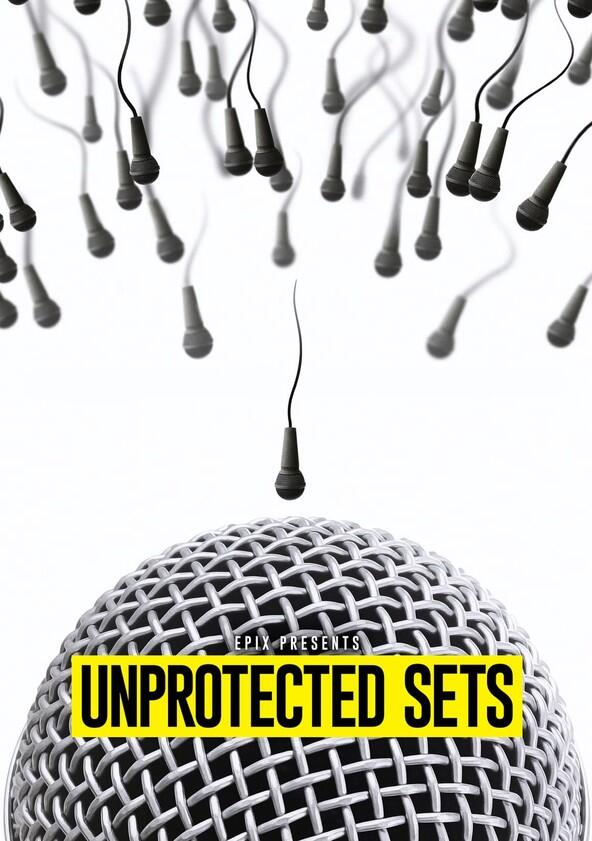 Unprotected Sets - Season 1