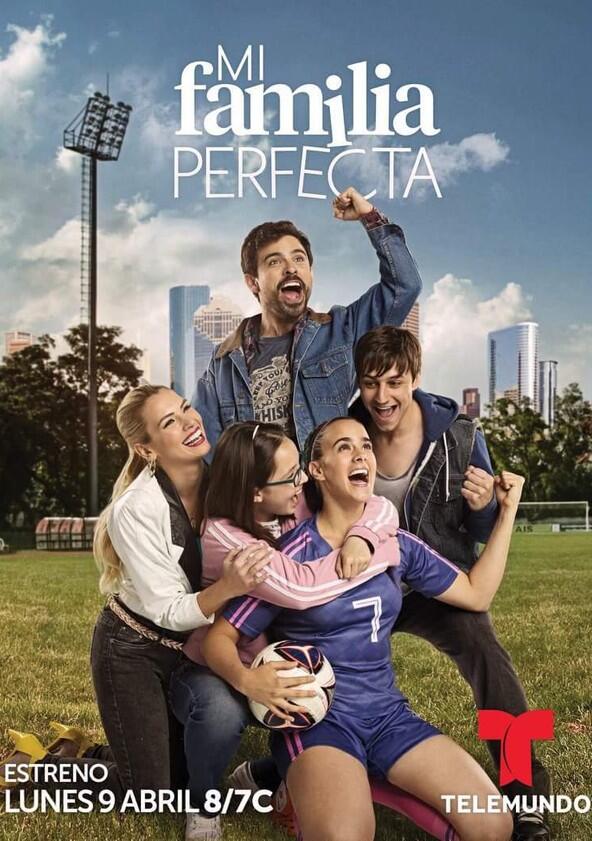 Mi Familia Perfecta - Season 1