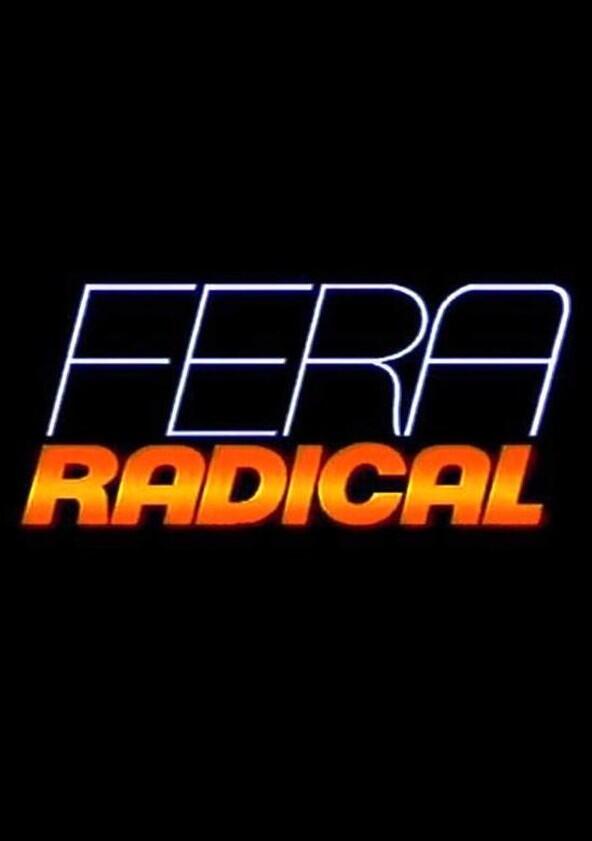 Fera Radical - Season 1