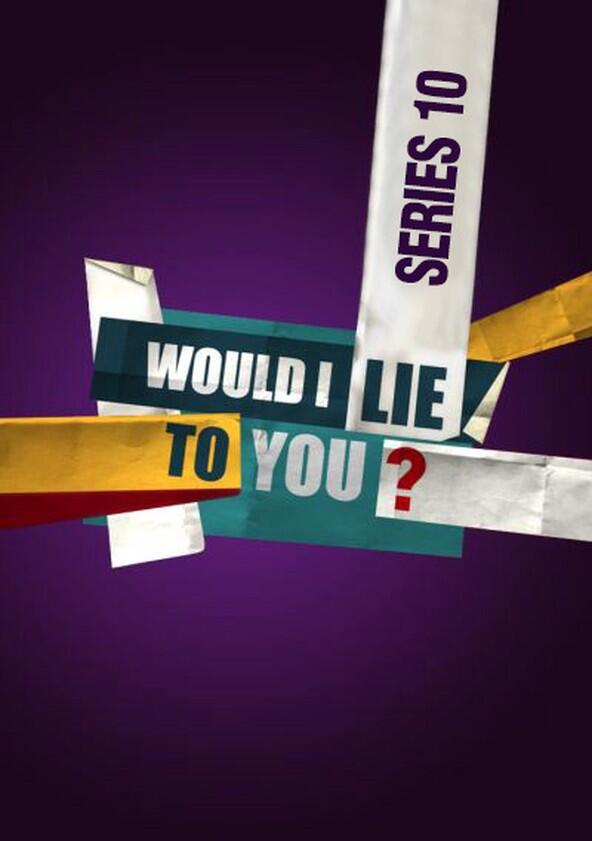 Would I Lie to You? - Season 10