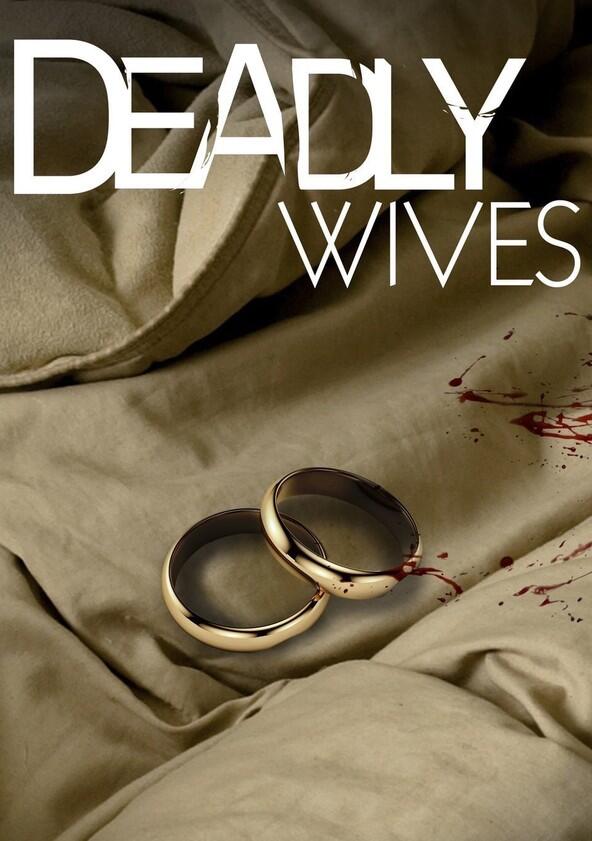 Deadly Wives - Season 1