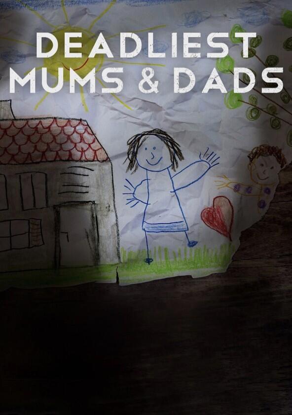 Britain's Deadliest Mums & Dads - Season 2