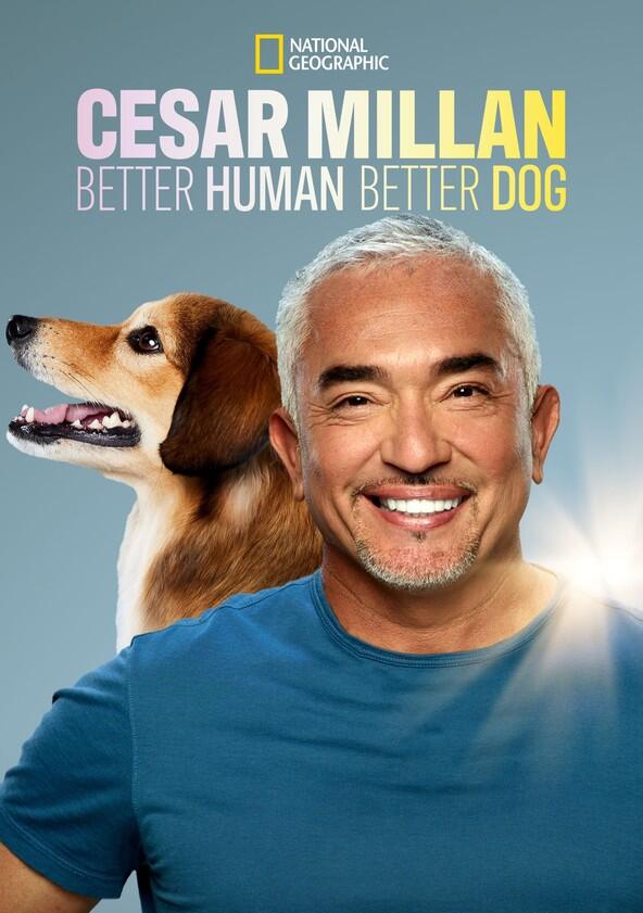 Cesar Millan: Better Human Better Dog - Season 2