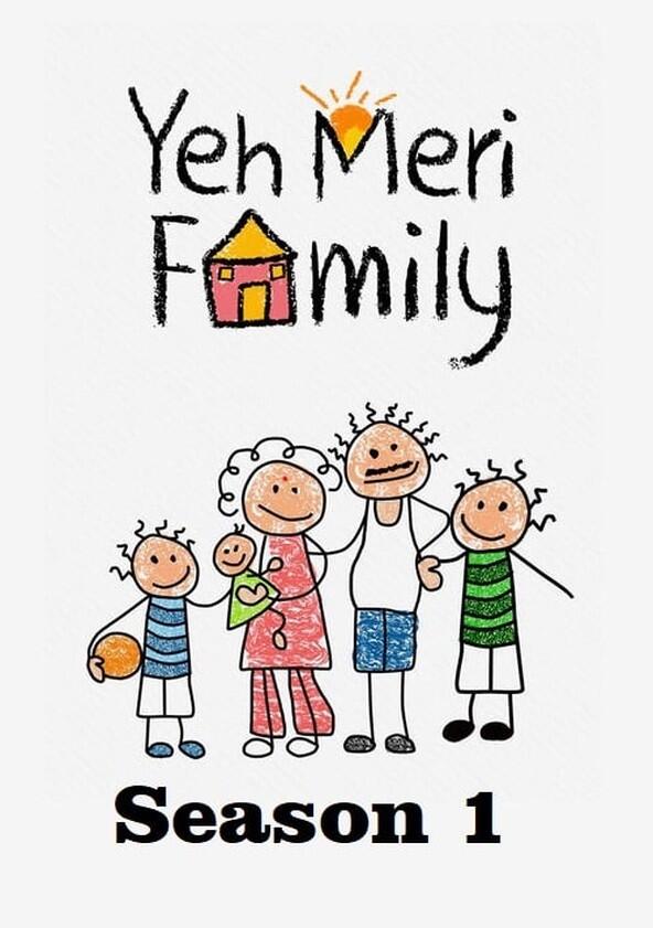 Yeh Meri Family - Season 1