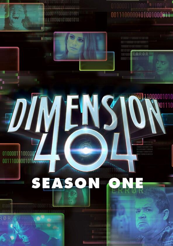 Dimension 404 - Season 1