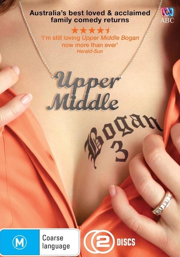 Upper Middle Bogan - Season 3