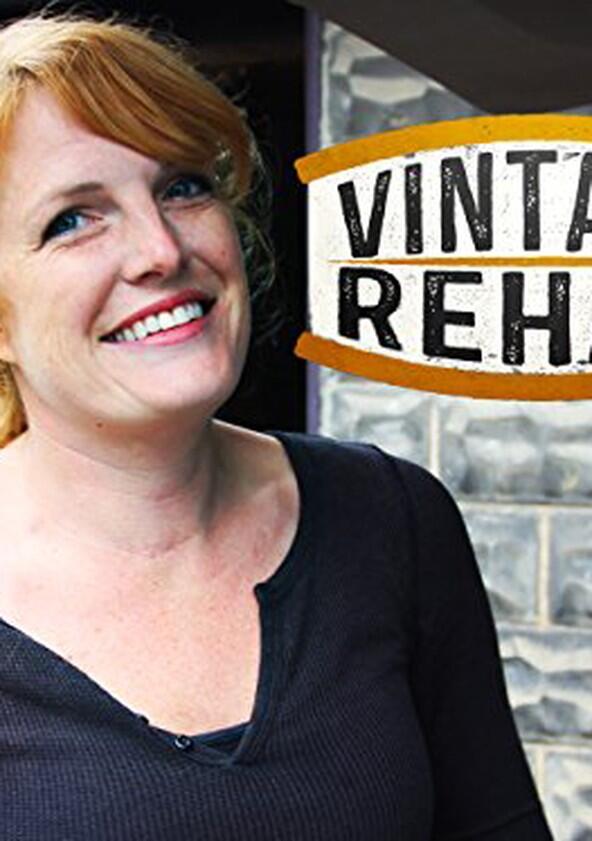 Vintage Rehab - Season 1