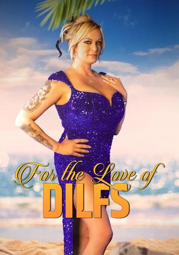 For the Love of DILFs - Season 1