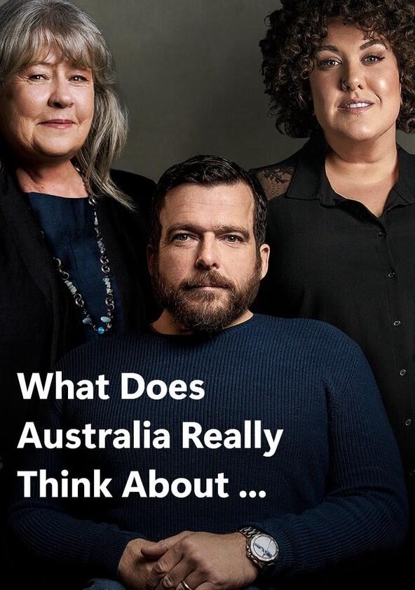 What Does Australia Really Think About... - Season 1