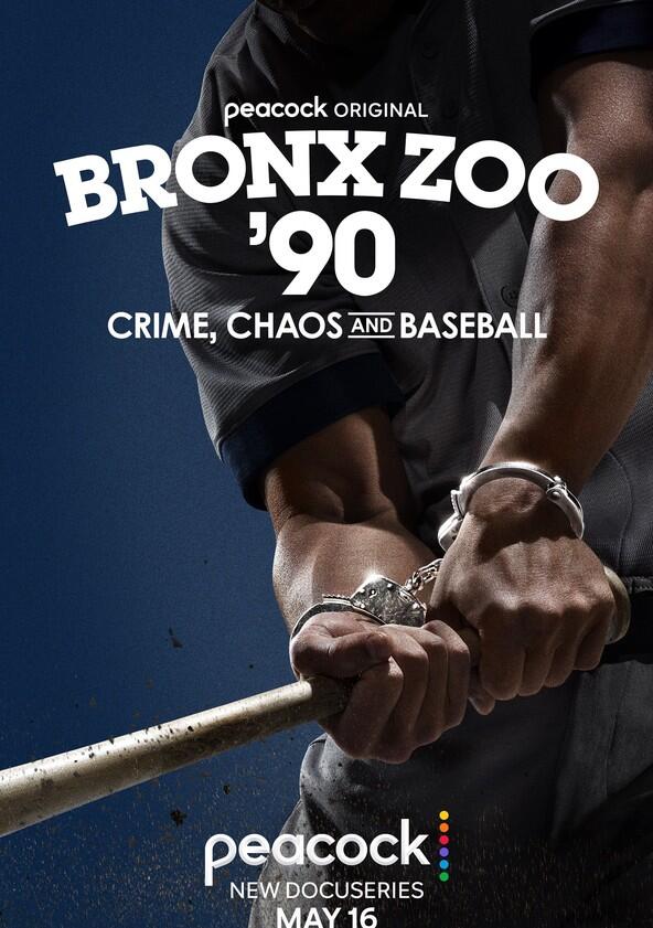 Bronx Zoo '90: Crime, Chaos and Baseball - Season 1