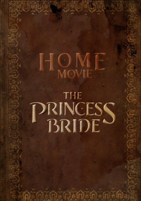 Home Movie: The Princess Bride - Season 1