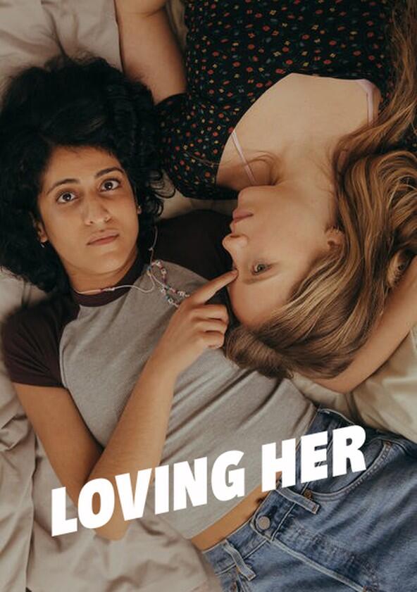 Loving Her - Season 1