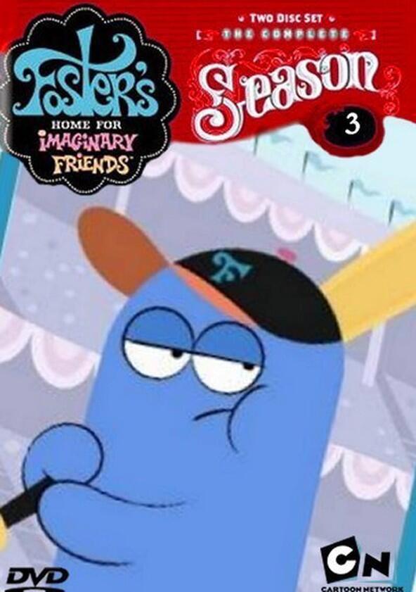 Foster's Home for Imaginary Friends - Season 3