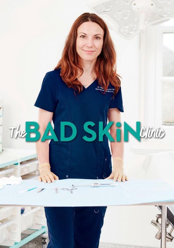 The Bad Skin Clinic - Season 3