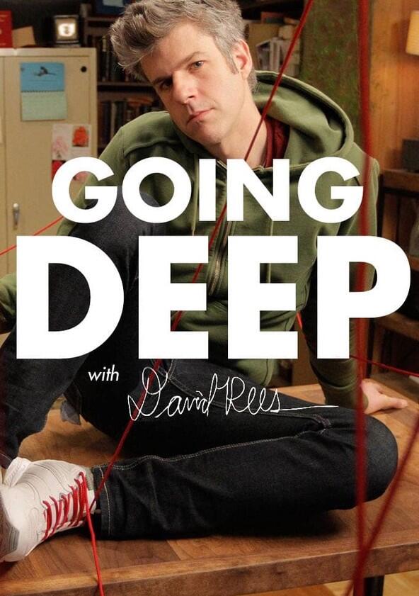 Going Deep with David Rees - Season 1