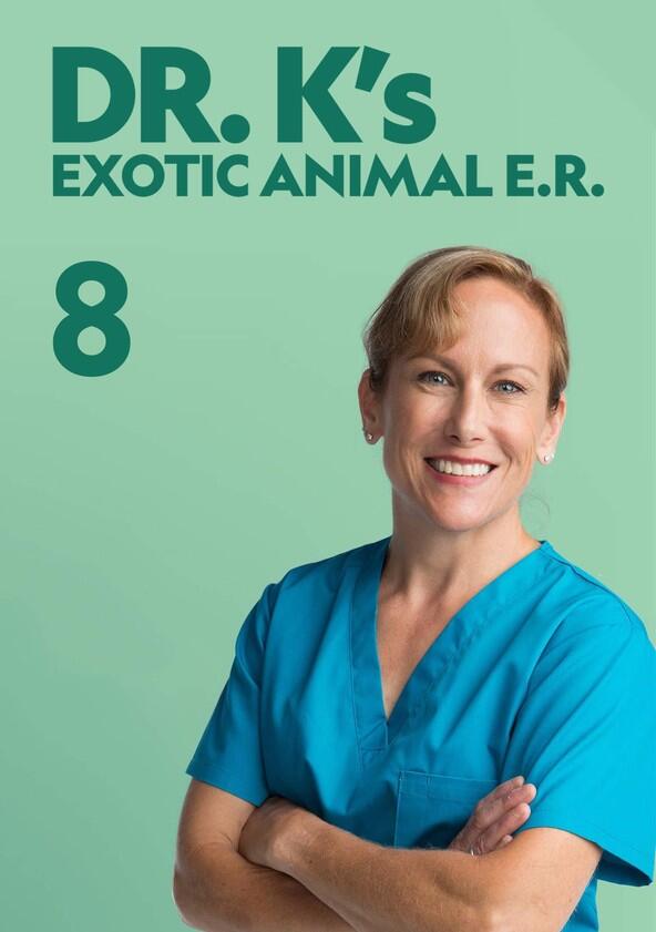 Dr. K's Exotic Animal ER - Season 8