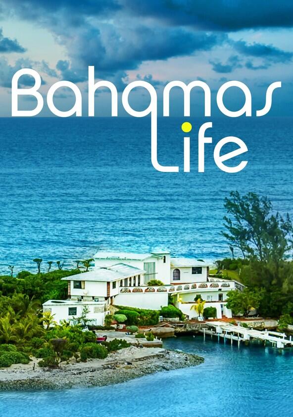 Bahamas Life - Season 1