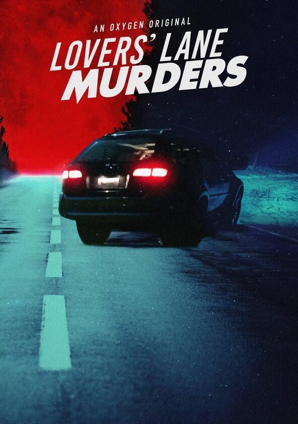 Lovers' Lane Murders - Season 1