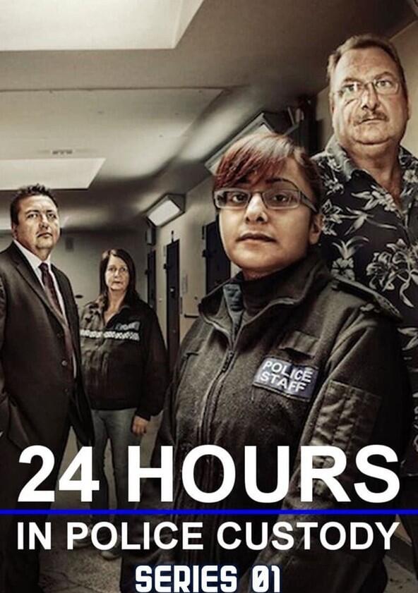 24 Hours in Police Custody - Season 1