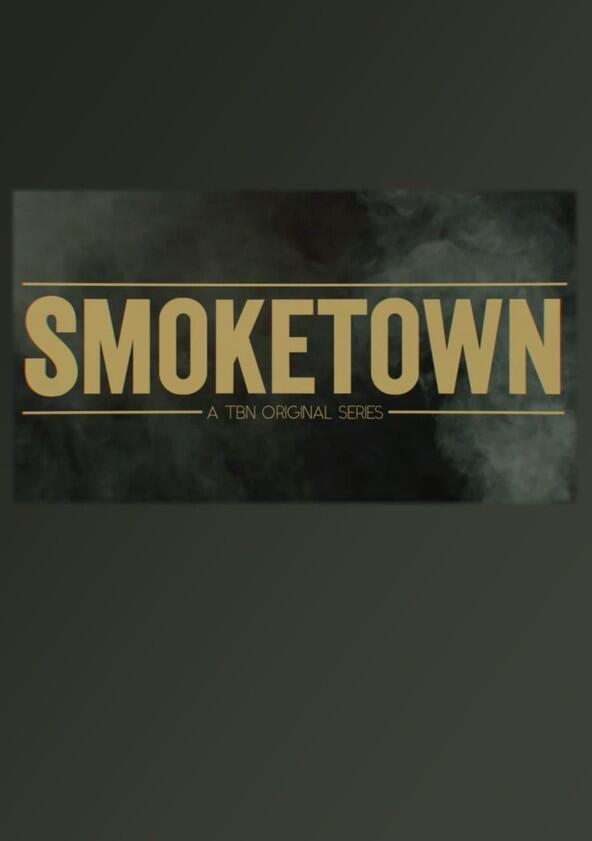 Smoketown - Season 1