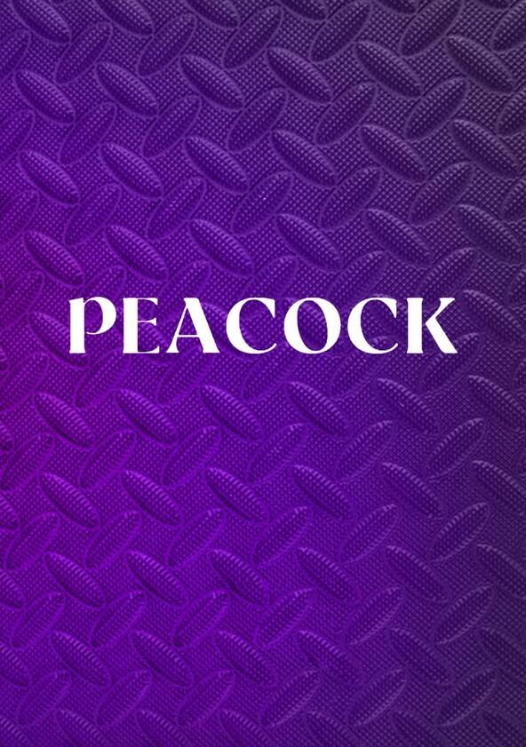 Peacock - Season 1