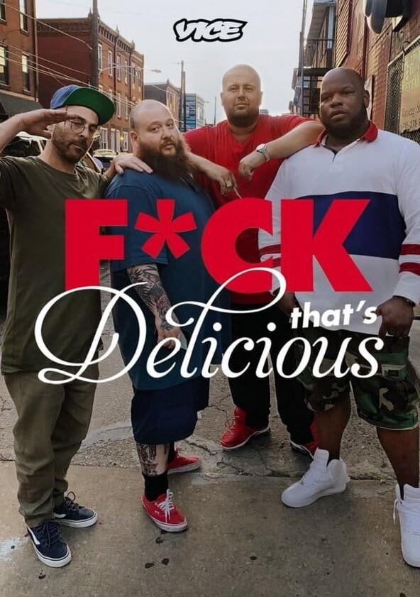 F*ck That's Delicious - Season 5