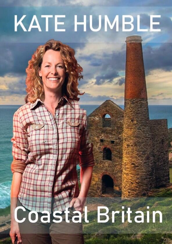 Kate Humble's Coastal Britain - Season 3