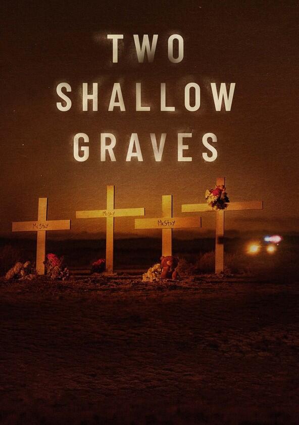 Two Shallow Graves: The McStay Family Murders - Season 1