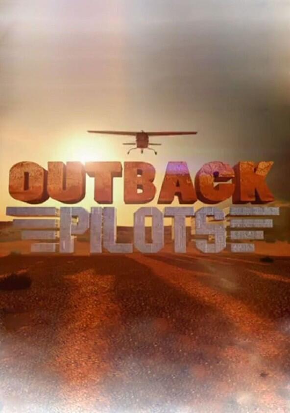 Outback Pilots - Season 1